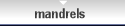 mandrels